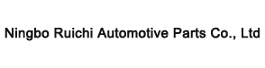 Ningbo Ruichi Automotive Parts Co., Ltd